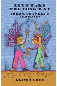 Let's Take the Long Way