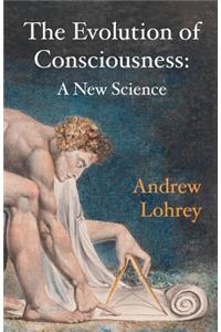 The Evolution of Consciousness