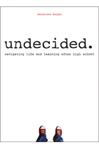 Undecided.