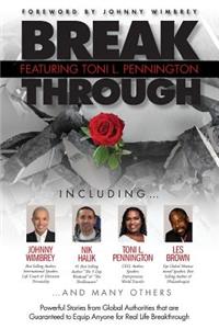 Break Through Featuring Toni L. Pennington