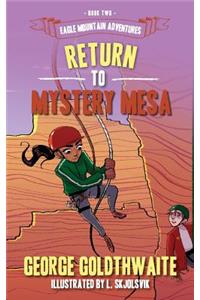 Return to Mystery Mesa