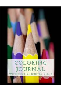 Coloring Journal with Positive Quotes, Vol. 3