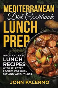 Mediterranean Diet Cookbook Lunch Prep for Beginners