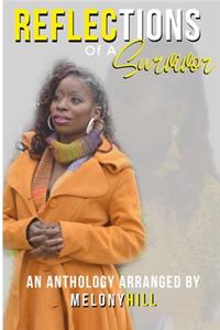 Reflections of A Survivor
