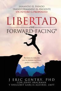 LIBERTAD con FORWARD-FACING(R)