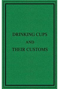 Drinking Cups And Their Customs