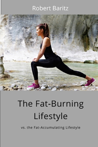 The Fat-Burning Lifestyle