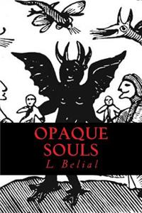 Opaque Souls