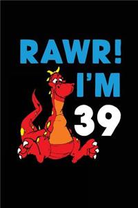 RAWR! I'm 39