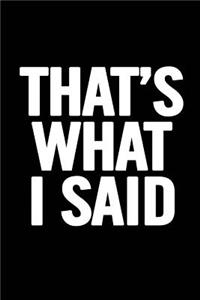 That's What I Said