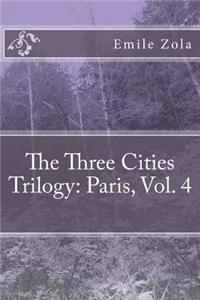 The Three Cities Trilogy: Paris, Vol. 4