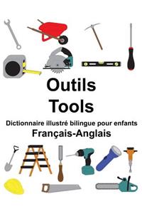 Français-Anglais Outils/Tools Dictionnaire illustré bilingue pour enfants
