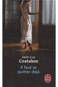 Il Faut SE Quitter Deja