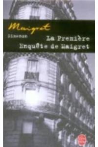 La premiere enquete de Maigret