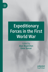 Expeditionary Forces in the First World War