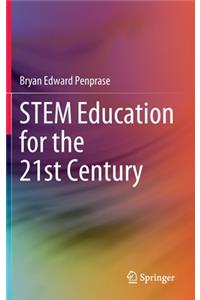 Stem Education for the 21st Century