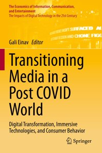 Transitioning Media in a Post Covid World