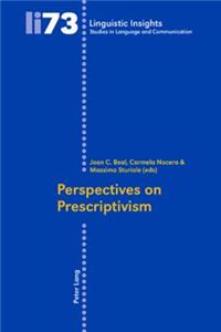 Perspectives on Prescriptivism