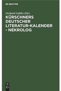 Kurschners Deutscher Literatur-Kalender - Nekrolog