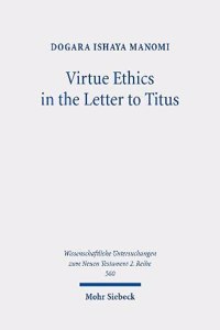 Virtue Ethics in the Letter to Titus