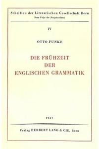 Die Fruehzeit der englischen Grammatik