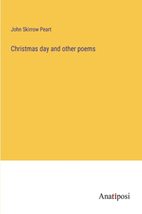 Christmas day and other poems