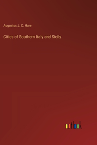 Cities of Southern Italy and Sicily
