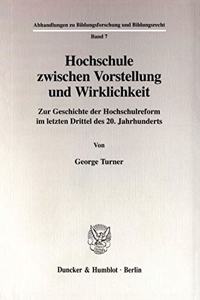 Hochschule Zwischen Vorstellung Und Wirklichkeit