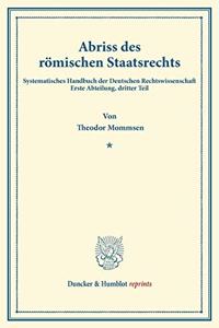 Abriss Des Romischen Staatsrechts