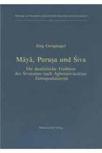 Maya, Purusa Und Siva