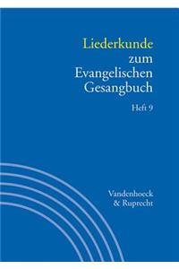 Liederkunde Zum Evangelischen Gesangbuch. Heft 9