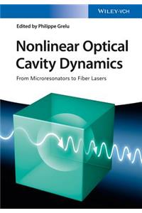 Nonlinear Optical Cavity Dynamics