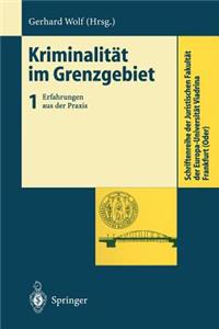 Kriminalität im Grenzgebiet