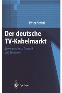 Der Deutsche Tv-Kabelmarkt