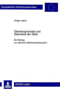 Ueberhangmandat Und Gleichheit Der Wahl