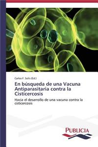 búsqueda de una Vacuna Antiparasitaria contra la Cisticercosis