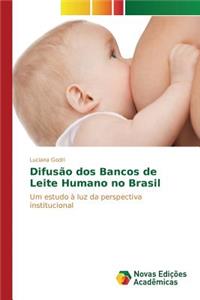 Difusão dos Bancos de Leite Humano no Brasil
