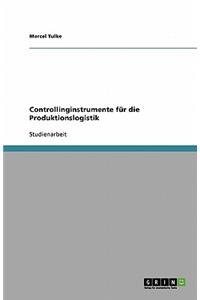 Controllinginstrumente Für Die Produktionslogistik