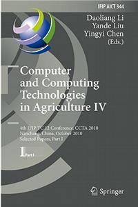 Computer and Computing Technologies in Agriculture IV