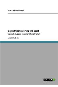 Gesundheitsförderung und Sport
