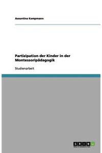 Partizipation der Kinder in der Montessoripädagogik