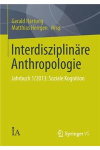 Interdisziplinäre Anthropologie