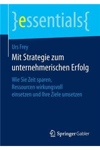 Mit Strategie Zum Unternehmerischen Erfolg