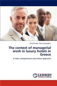 The context of managerial work in luxury hotels in Greece