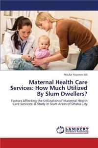 Maternal Health Care Services