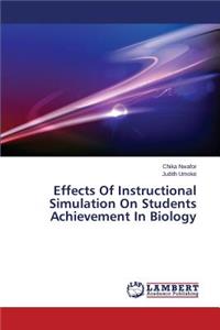 Effects Of Instructional Simulation On Students Achievement In Biology