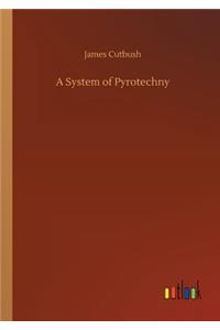 System of Pyrotechny