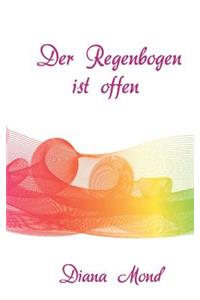 Regenbogen ist offen