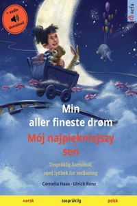 Min aller fineste drøm - Mój najpiękniejszy sen (norsk - polsk)