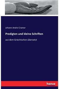 Predigten und kleine Schriften